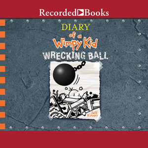 Diary of a Wimpy Kid: Wrecking Ball by Jeff Kinney