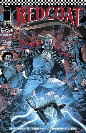 Redcoat #3 by Rob Leigh, Bryan Hitch, Brad Anderson, Geoff Johns, Andrew Currie