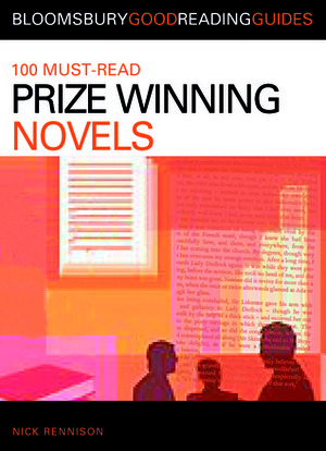 100 Must-read Prize-Winning Novels: Discover Your Next Great Read... by Nick Rennison