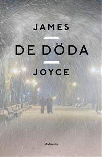 De döda by Jonas Ellerström, Thomas Warburton, James Joyce