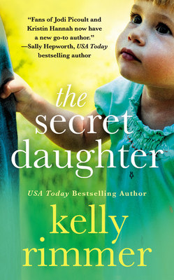 The Secret Daughter by Kelly Rimmer