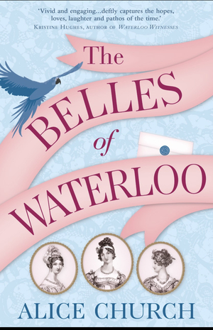 The Belles Of Waterloo by Alice Church