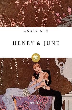 Henry & June by Anaïs Nin