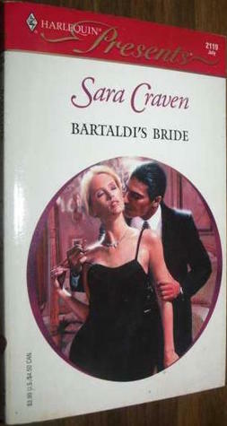 Bartaldi's Bride by Sara Craven