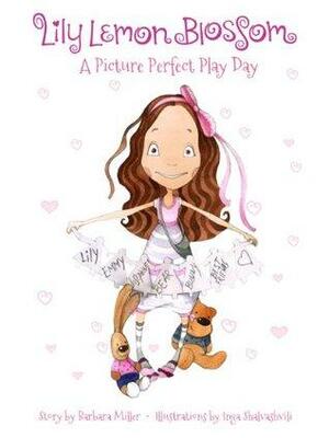 A Picture Perfect Play Day by Barbara Miller
