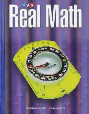 SRA Real Math, Grade 4 by Carl Bereiter, Stephen S. Willoughby, Peter Hilton