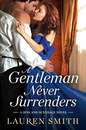 A Gentleman Never Surrenders by Lauren Smith