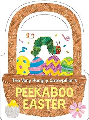 The Very Hungry Caterpillar's Peekaboo Easter by Eric Carle