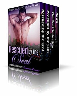 Rescued by the Seal 1-3 by Riley Moreno
