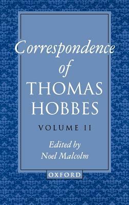 The Correspondence of Thomas Hobbes: Volume II: 1660-1679 by Thomas Hobbes