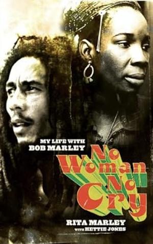 No Woman No Cry by Rita Marley, Rita Marley