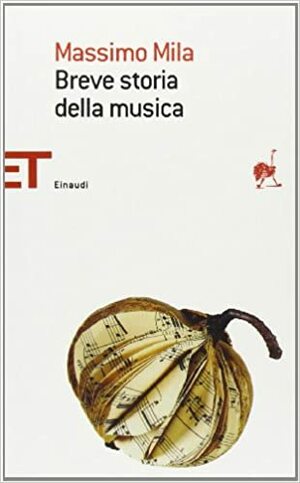 Breve storia della musica by Massimo Mila