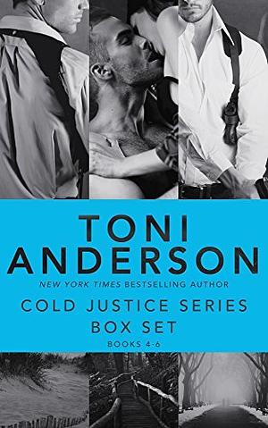 Cold Justice Series Box Set: Volume II by Toni Anderson