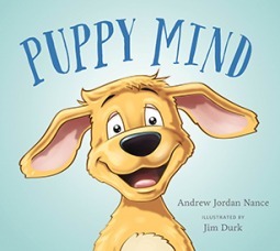 Puppy Mind by Jim Durk, Andrew Jordan Nance
