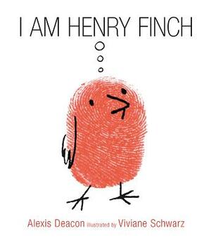 I Am Henry Finch by Alexis Deacon