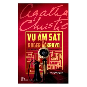 The Murder of Roger Ackroyd by Agatha Christie