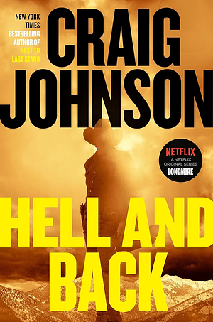 Hell and Back: A Longmire Mystery by Craig Johnson
