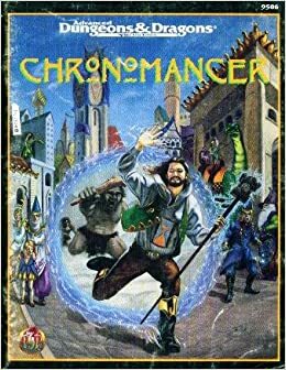 Chronomancer a D&D Accessory by TSR Inc.