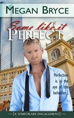 Some Like It Perfect by Megan Bryce