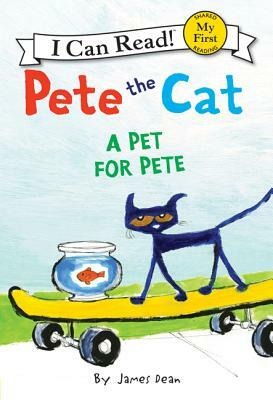 A Pet for Pete by James Dean, Kimberly Dean