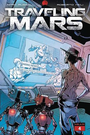 Traveling to Mars #4 by Mark Russell