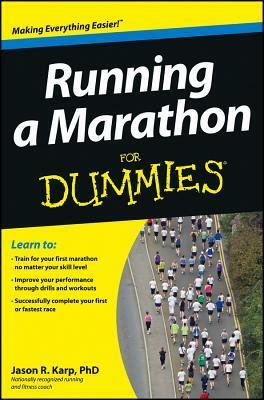 Running a Marathon for Dummies by Jason Karp