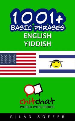 1001+ Basic Phrases English - Yiddish by Gilad Soffer