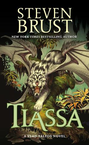 Tiassa by Steven Brust