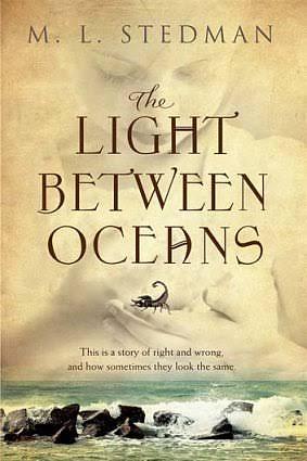 The Light Between Oceans by M.L. Stedman