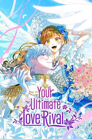 Your Ultimate Love Rival (Side Story) by SaJeok, Sol Leesu