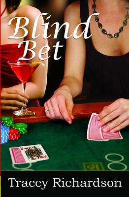 Blind Bet by Tracey Richardson