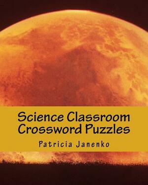 Science Classroom Crossword Puzzles by Patricia Janenko