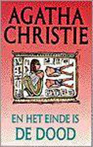 En het einde is de dood by Agatha Christie