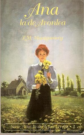 Ana la de Avonlea by L.M. Montgomery, L.M. Montgomery