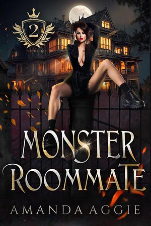 Monster Roommate by Amanda Aggie