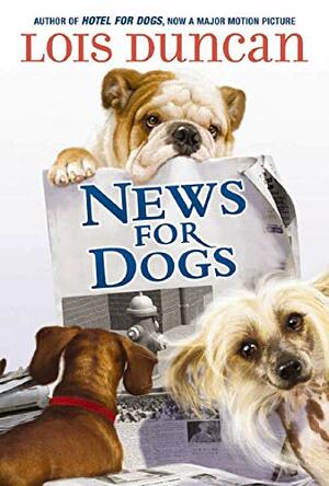 Noviny pre psov by Lois Duncan