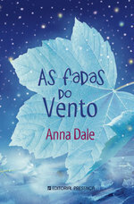 As Fadas do Vento by Anna Dale