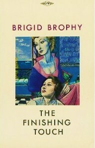 The Finishing Touch by Brigid Brophy