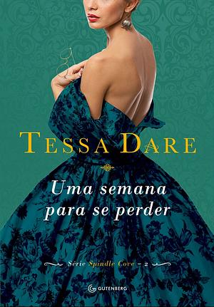 Uma Semana para se Perder by Tessa Dare