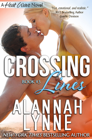 Crossing Lines by Alannah Lynne