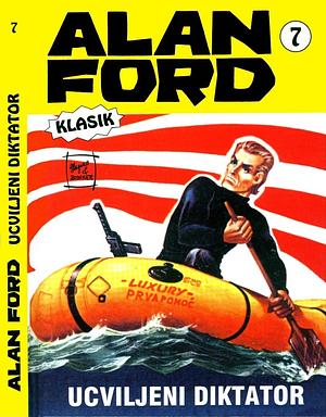 Alan Ford: Ucviljeni diktator by Max Bunker