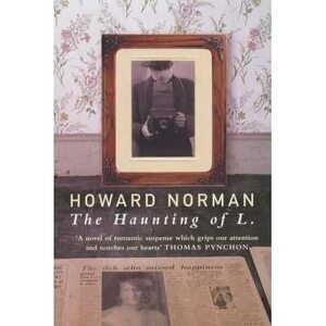 The Haunting of L by Howard Norman