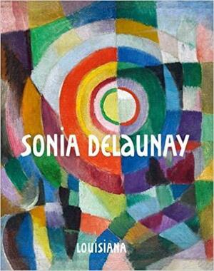 Sonia Delaunay by Tine Colstrup, Lærke Rydal Jørgensen