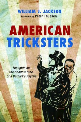 American Tricksters by William J. Jackson