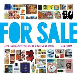 For Sale: Over 200 Innovative Solutions in Packaging Design by John Foster