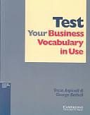 Test Your Business Vocabulary in Use by Tricia Aspinall, George Bethell