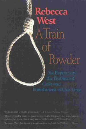 A Train of Powder by Rebecca West