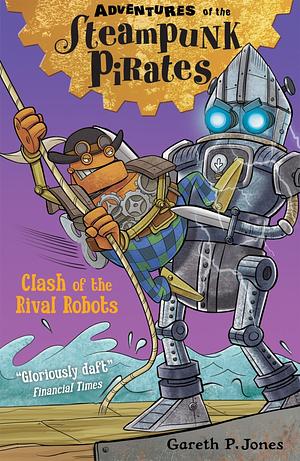 Clash of the Rival Robots by Gareth P. Jones