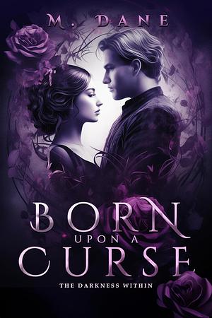 Born Upon a Curse by Michael Dane