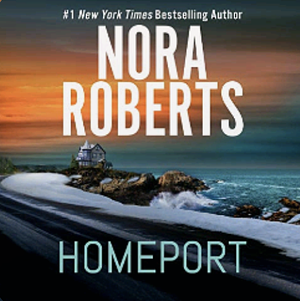 Homeport by Nora Roberts